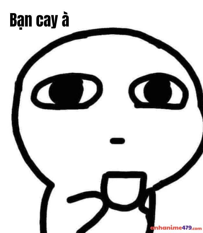 meme bạn cay à troll