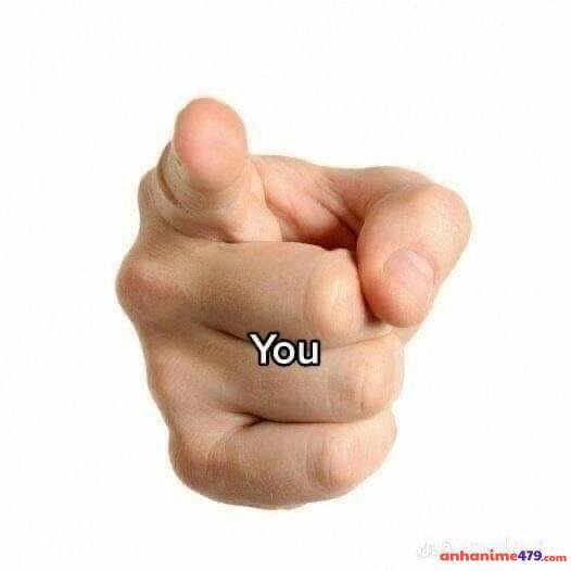 meme chỉ tay you
