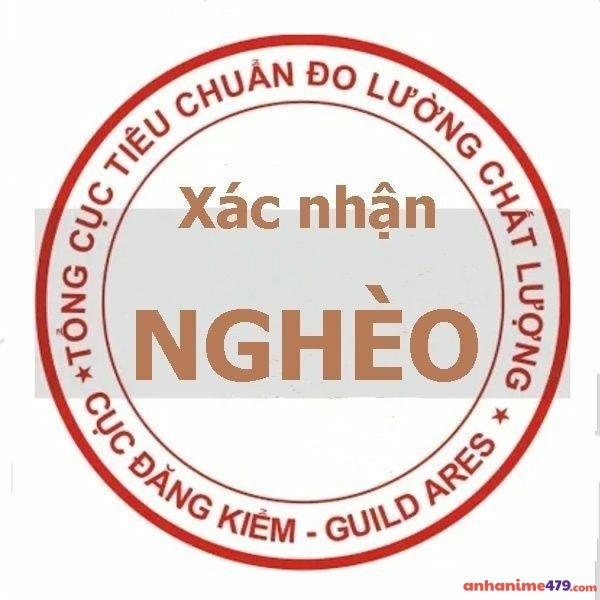 meme nghèo xác nhận