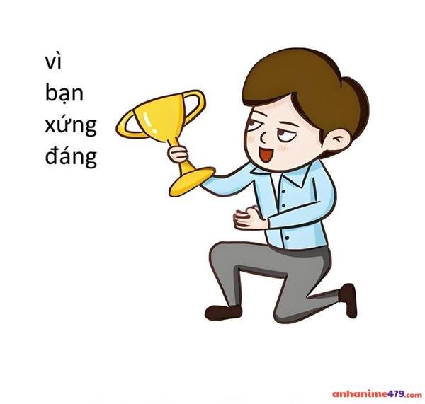 vì bạn xứng đáng mêm